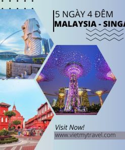 Tour Malaysia - Singapore 5 Ngày 4 Đêm Giá Rẻ
