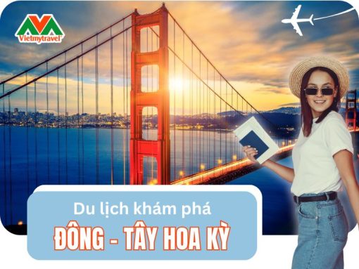 du-lich-my-lien-tuyen-dong-tay