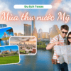 Tour Du Lịch Texas: Lãng Mạn Mùa Thu Nước Mỹ