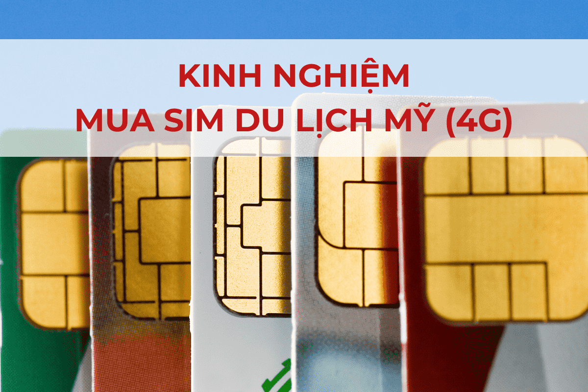 kinh-nghiem-mua-sim-du-lich-my
