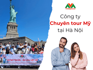 cong-ty-chuyen-tour-my-tai-ha-noi