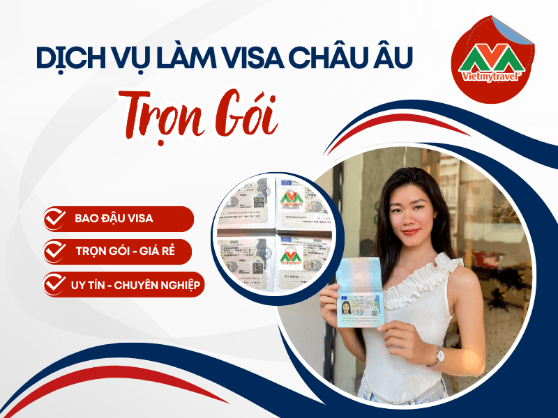 dich-vu-lam-visa-chau-au-tron-goi