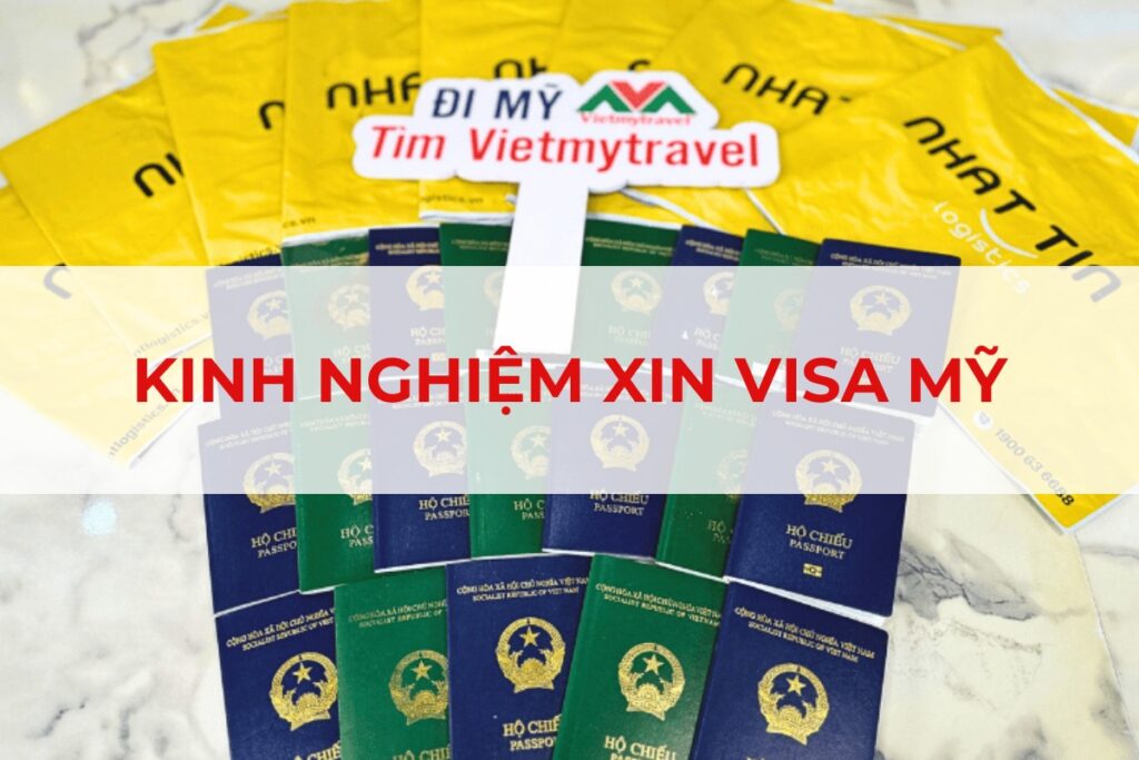 kinh-nghiem-xin-visa-my