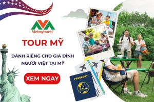 tour-rieng-cho-gia-dinh-nguoi-viet-tai-my
