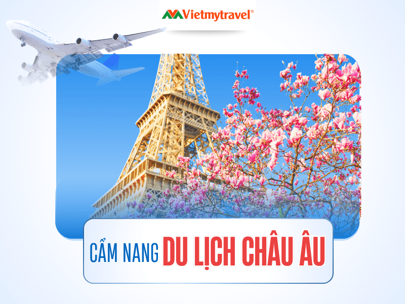 cam-nang-du-lich-chau-au
