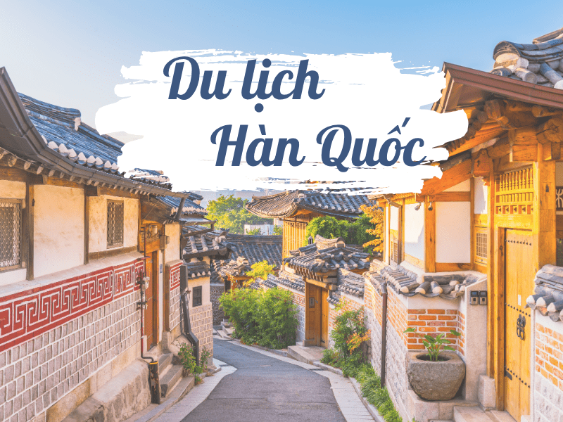 du-lich-han-quoc