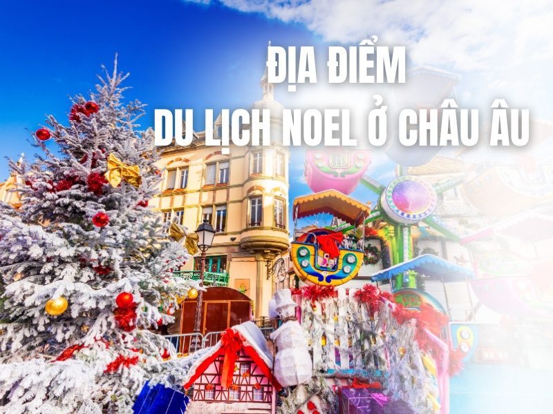 dia-diem-du-lich-noel-o-chau-au
