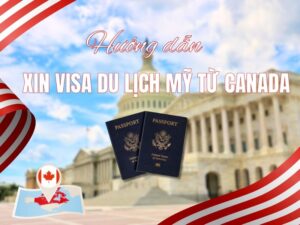 xin-visa-du-lich-my-tu-canada
