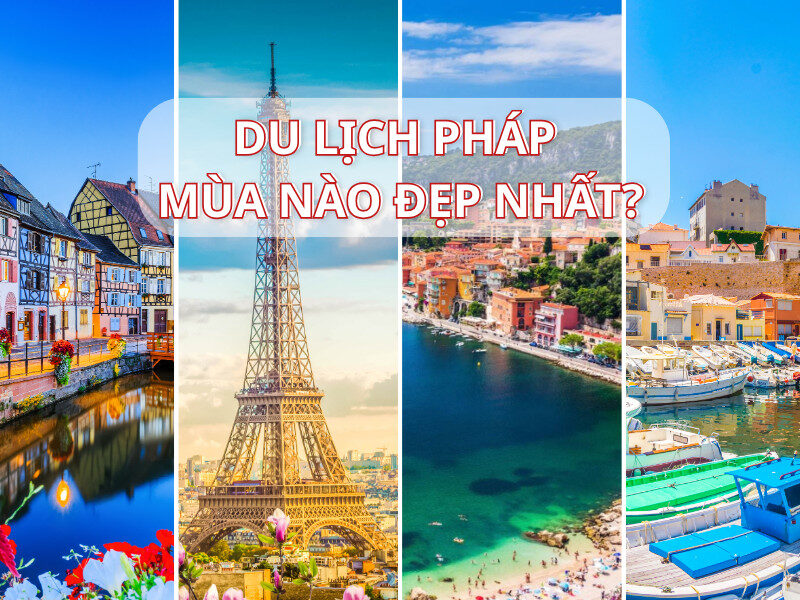 du-lich-phap-mua-nao-dep