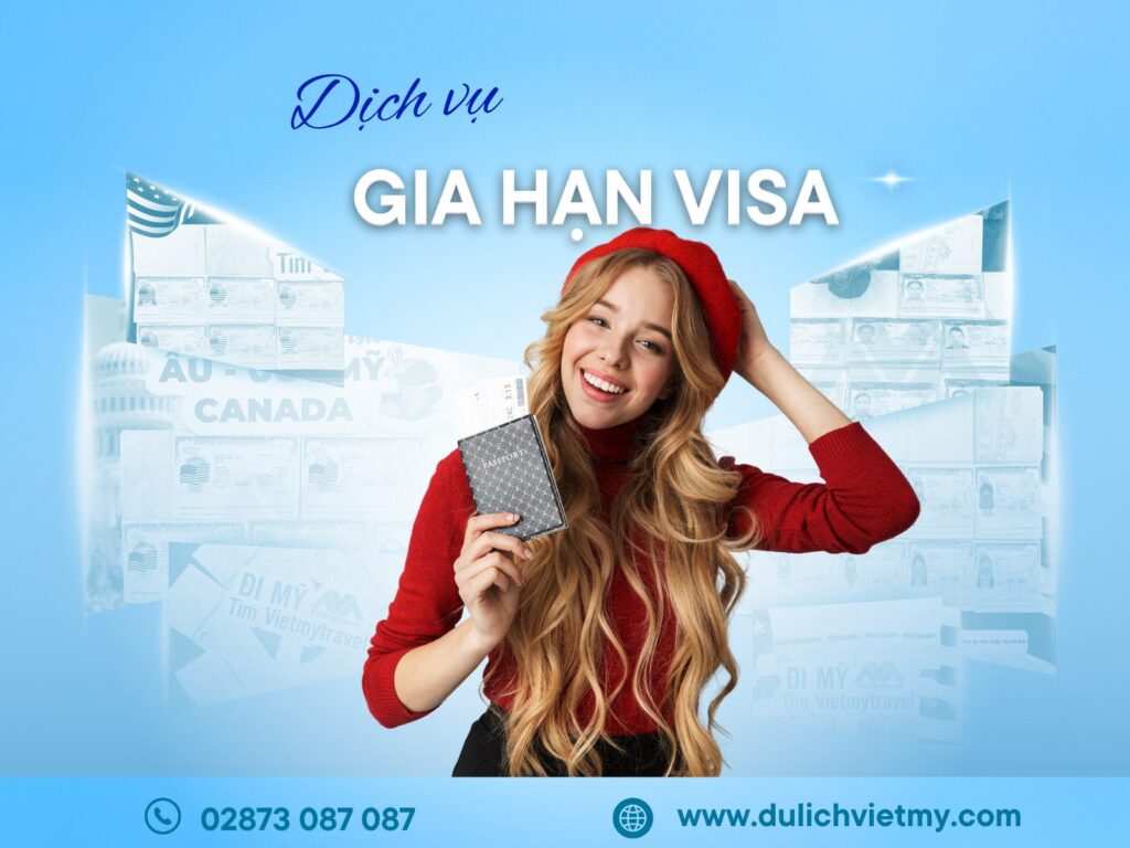 dich-vu-gia-han-visa-my