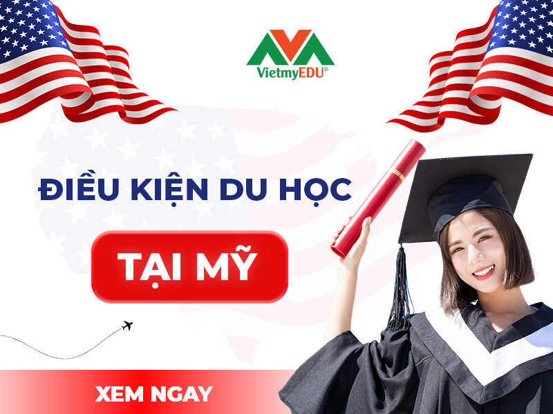 dieu-kien-du-hoc-my