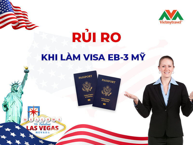 rui-ro-khi-lam-visa-my-eb-3