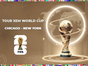 tour-my-xem-chung-ket-world-cup