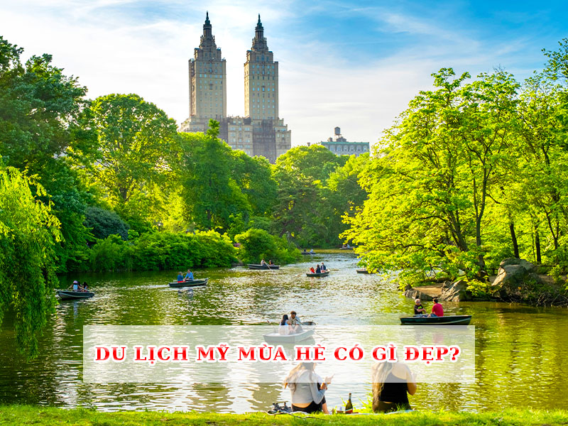 du-lich-my-mua-he-co-gi-dep