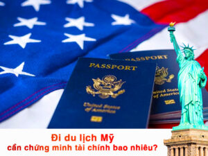 di-du-lich-my-can-chung-minh-tai-chinh-bao-nhieu
